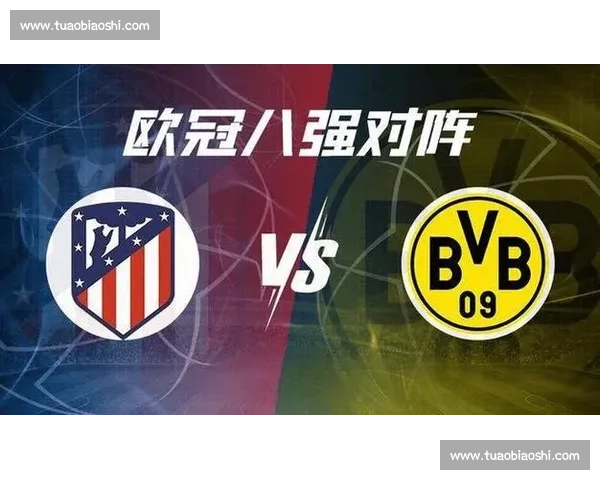 马竞皇马再燃德比战火 欧冠淘汰赛谁主沉浮前瞻焦点对决与战术博弈解析